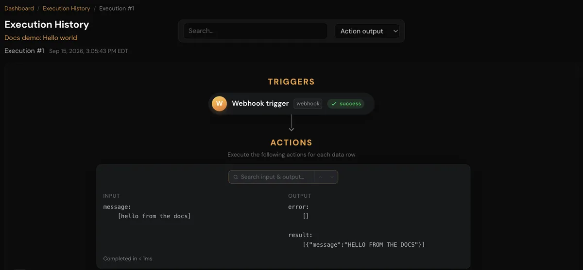 Execution #1 of Docs demo: Hello world, with the webhook trigger marked success and the Uppercase the message step expanded to show the input hello from the docs and the output HELLO FROM THE DOCS.